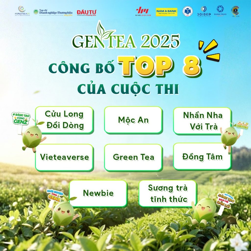 GEN TEA 2025 – Chính Thức Công Bố TOP 8 Đội Xuất Sắc!